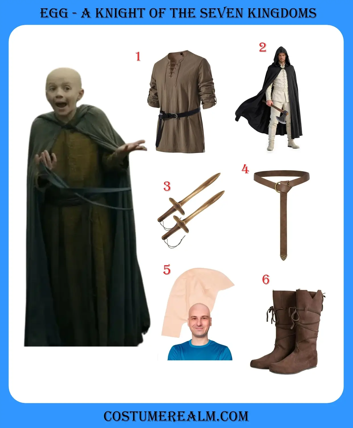 Egg A Knight of the Seven Kingdoms Halloween costume guide showing all six pieces: brown medieval linen shirt, dark hooded travel cape, wooden practice sword, brown leather belt, bald cap, and tall brown medieval boots